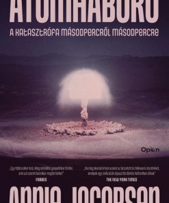 Atomháború - Katasztrófa másodpercről másodpercre