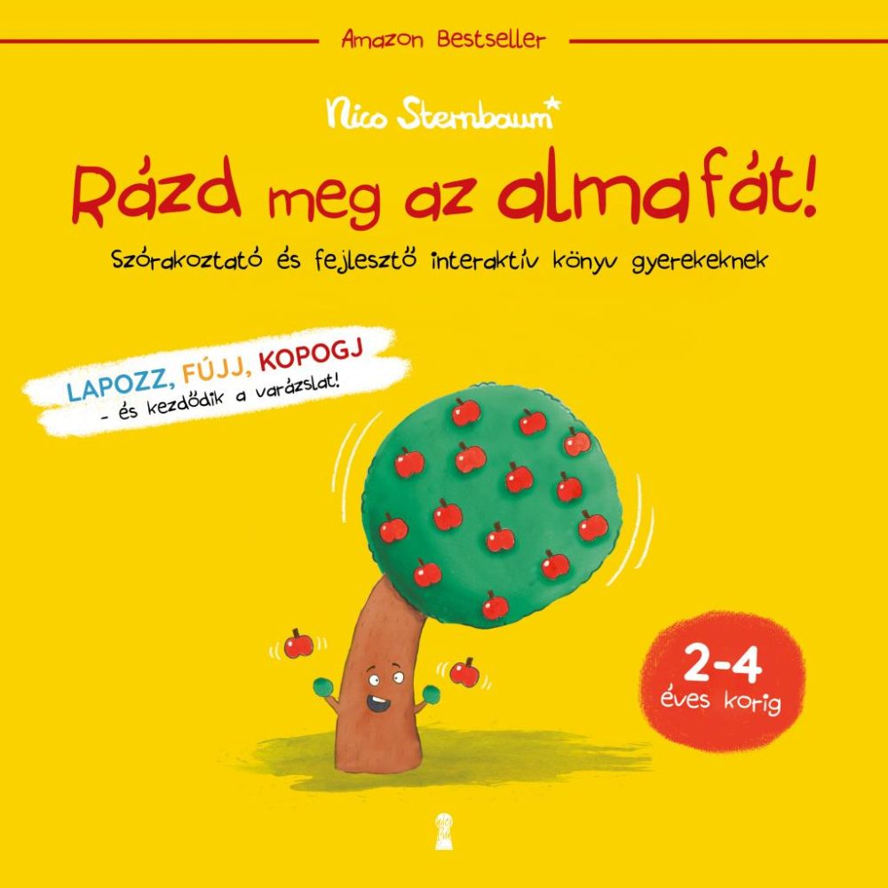 Rázd meg az almafát! - Szórakoztató és fejlesztő interaktív könyv gyerekeknek