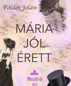 Mária jól érett