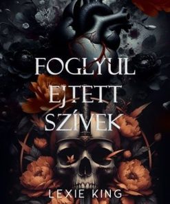 Foglyul ejtett szívek - (Fekete szív 5.) - Éldekorált kiadás
