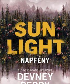 Sunlight – Napfény - Éldekorált kiadás