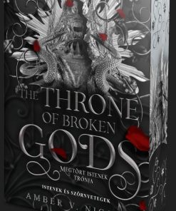 Alternative view of The Throne of Broken Gods – Megtört istenek trónja - Éldekorált kiadás