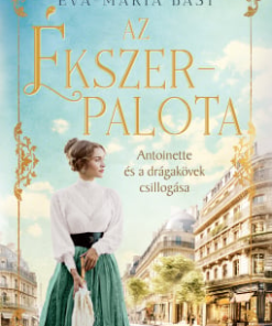 Az ékszerpalota – Antoinette és a drágakövek csillogása - Éldekorált kiadás