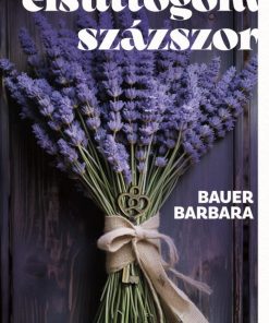 Elsuttogom százszor