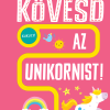 Ujjvezető nyitogató – Kövesd az unikornist! – Keress tündéreket és egyszarvúakat!