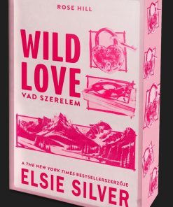 Wild Love – Vad szerelem - Éldekorált kiadás