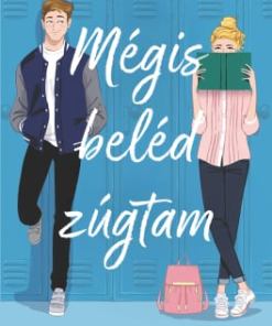 Mégis beléd zúgtam - Éldekorált kiadás