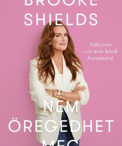 Brooke Shields nem öregedhet meg