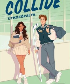 Collide - Ütközőpálya - Éldekorált kiadás