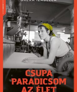 Csupa paradicsom az élet