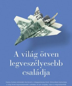 A világ ötven legveszélyesebb családja
