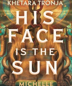 His face is the sun - Khetara trónja