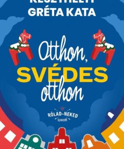 Otthon, svédes otthon