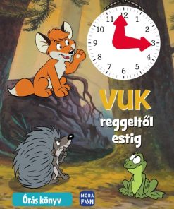 Vuk reggeltől estig - Órás könyv