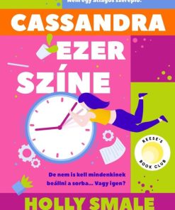 Cassandra ezer színe