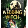 The Wedding Witch – Boszorkányos esküvő - Éldekorált kiadás