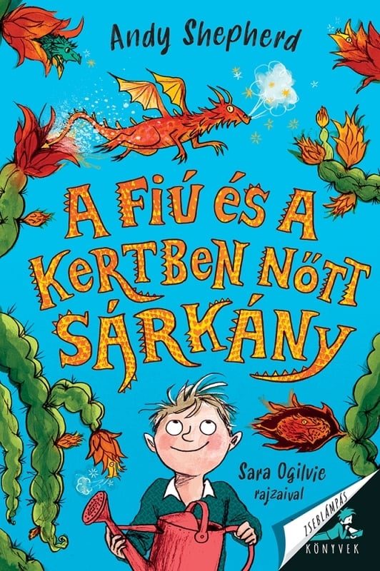 A fiú és a kertben nőtt sárkány