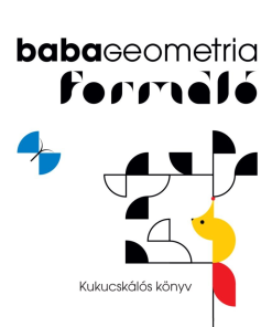 Babakönyvtár - BABAGEOMETRIA - Formáló