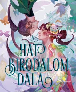 A hat birodalom dala - Éldekorált kiadás