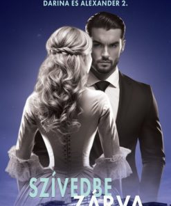 Szívedbe zárva - Darina és Alexander 2.