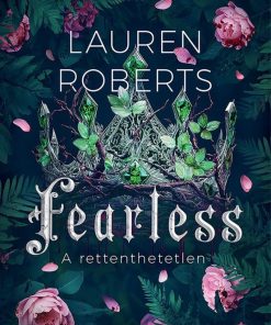 Fearless - A rettenthetetlen - Éldekorált kiadás
