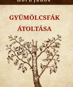 Gyümölcsfák átoltása