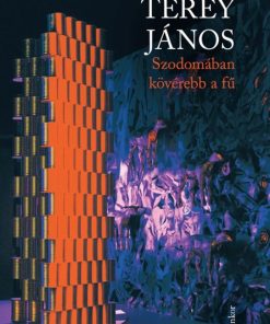 Szodomában kövérebb a fű