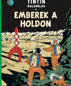 Tintin kalandjai 17. - Emberek a Holdon