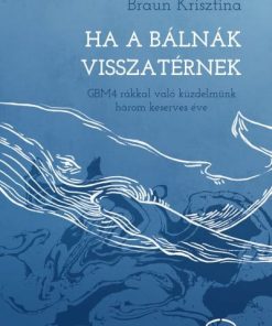 Ha a bálnák visszatérnek