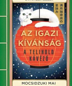 Az igazi kívánság - A Telihold kávézó