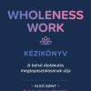Wholeness Work - Kézikönyv 1.