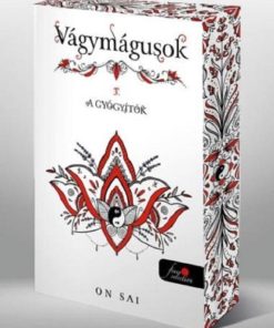Vágymágusok 3. A gyógyítók - Éldekorált kiadás