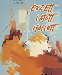 Érzett, látott, hallott