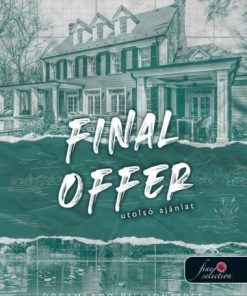 Final Offer - Utolsó ajánlat - Dreamland Billionaires 3.