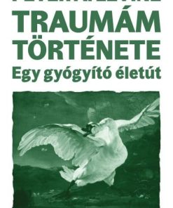 Traumám története