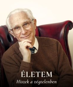 Életem - Hiszek a végtelenben