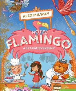 Hotel Flamingo 4. - A szakácsverseny