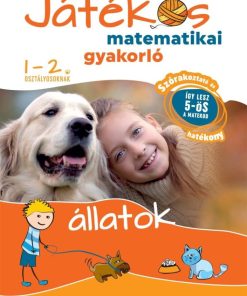 Játékos matematikai gyakorló 1-2. osztályosoknak - Állatok