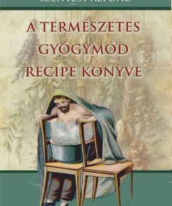 A természetes gyógymód recipe könyve