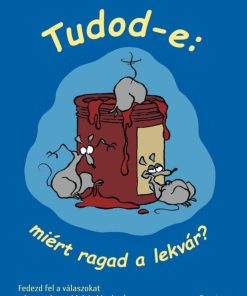 Tudod-e: miért ragad a lekvár?
