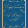Lady Susan, A Watson család, Sanditon
