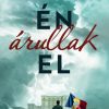 Én árullak el