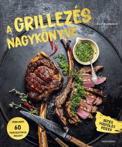 A grillezés nagykönyve