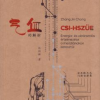 Csi-Hszüe - Energia és véráramlás értelmezése a meridiánokon keresztül