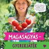 Magaságyás - Gyerekjáték - ahol minden megterem