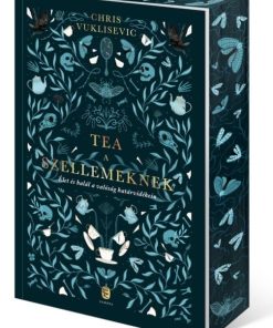 Tea a szellemeknek - Éldekorált kiadás