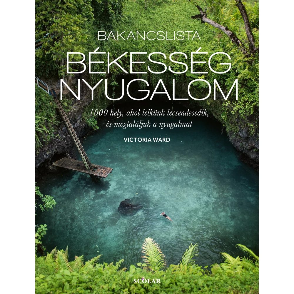 Bakancslista: Békesség – Nyugalom