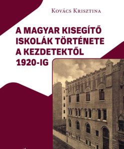 A magyar kisegítő iskolák története a kezdetektől 1920-ig