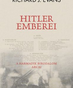 Hitler emberei - A Harmadik Birodalom arcai