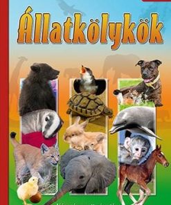 Állatkölykök - Képes ismeretterjesztés gyerekeknek